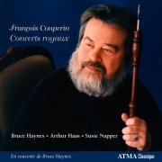 Bruce Haynes, Arthur Haas, Susie Nappe - Couperin: Concerts royaux (1999) CD-Rip