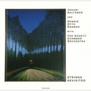 Juhani Aaltonen ‎and Henrik Otto Donner - Strings Revisited (2003)