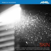 Christian Dierstein - Rebecca Saunders: Skin (2022)