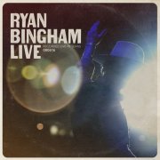 Ryan Bingham - Ryan Bingham Live (2018)