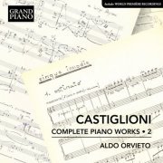 Aldo Orvieto - Castiglioni: Complete Piano Works, Vol. 2 (2024) [Hi-Res]