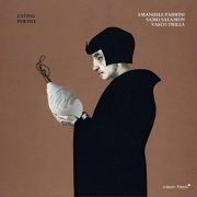 Emanuele Parrini, Samo Salamon, Vasco Trilla - Eating Poetry (2023)