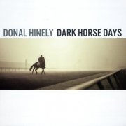 Donal Hinely - Dark Horse Days (2016)