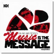 Kon & Amir - Music Is the Message (2009)