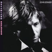 John Denver - Dreamland Express (1985/2012) Hi-Res