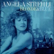 Angela Strehli - Blonde & Blue (1993)