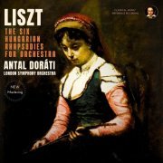 Antal Dorati, London Symphony Orchestra - Liszt: The Six Hungarian Rhapsodies for Orchestra by Antal Doráti (2023 Remastered) (2023) [Hi-Res]