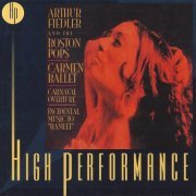 Arthur Fiedler and The Boston Pops - Carmen Ballet Carnaval Overture Incidental Music (1999)