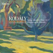 Dante Quartet - Kodály: String Quartets Nos. 1 & 2; Intermezzo & Gavotte (2014) [Hi-Res]