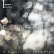 Orchestra Of The Swan - Entranced (2023)