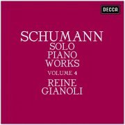 Reine Gianoli - Schumann: Solo Piano Works - Volume 4 (2021)