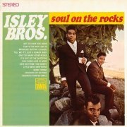 The Isley Brothers - Soul On The Rocks (1967)