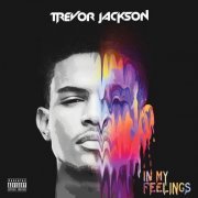 Trevor Jackson - In My Feelings (2015) [Hi-Res]