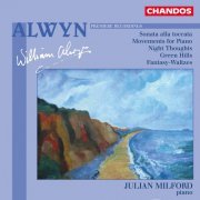 Julian Milford - Alwyn: Piano Works (2023) [Hi-Res]