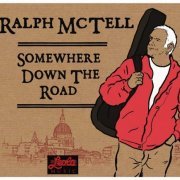 Ralph McTell - Somewhere Down The Road (2010)