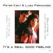 Peter Kent & Luisa Fernandez - It's A Real Good Feeling (2002) CD-Rip