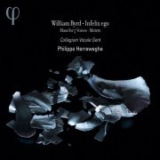 Collegium Vocale Gent, Philippe Herreweghe - Byrd: Infelix ego, Mass for 5 Voices & Motets (2014) [Hi-Res]