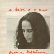 Maria Bethânia - A Beira e o Mar (1984)