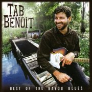 Tab Benoit - Best Of The Bayou Blues (2006) flac