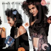 Wendy & Lisa - Fruit At The Bottom (Expanded Edition) (1989)