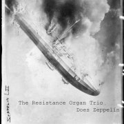 Teddy Presberg, The Resistance Organ Trio - The Resistance Organ Trio does Zeppelin (2012)