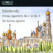 The Kontra Quartet - Tchaikovsky: String Quartets No. 1 & No. 3 (1998)