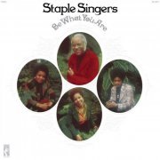 The Staple Singers - Be What You Are (1973/2019) 96kHz [Hi-Res]
