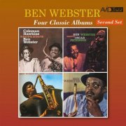 Ben Webster - Four Classic Albums (Coleman Hawkins Encounters Ben Webster / Meets Oscar Peterson / Ben Webster & Associates / The Warm Moods) (Digitally Remastered) (2019)