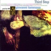 Giovanni Tommaso Quintets - Third Step - Good Bye 900 (1998)