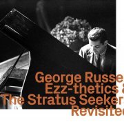 George Russell - Ezz-thetics & The Stratus Seekers Revisited (2022)