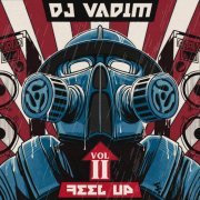 Dj Vadim - Feel Up Vol.2 (2023)