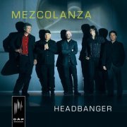 Mezcolanza - Headbanger (2015)