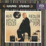 Arthur Fiedler, Boston Pops Orchestra - Hi-Fi Fiedler (1956-60) [2005 SACD]