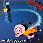 Video Kids - On Satellite (1985) LP