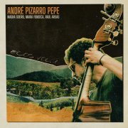 André Pizarro Pepe - Ecos, Vol. 1 (2024) [Hi-Res]