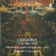 Stefano Molardi, L'aura Soave Cremona - Musiche per la cattedrale di Cremona (2018)