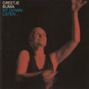 Greetje Bijma - Sit Down, Listen (2003)