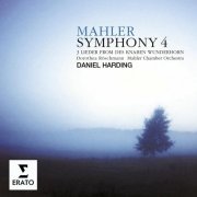 Daniel Harding, Mahler Chamber Orchestra, Dorothea Röschmann - Mahler: Symphony No. 4 & Lieder from "Des Knaben Wunderhorn" (2004)