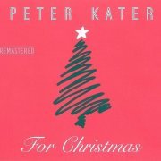 Peter Kater - For Christmas (Remastered) (2021)