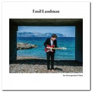 Emil Landman - An Unexpected View (2016)