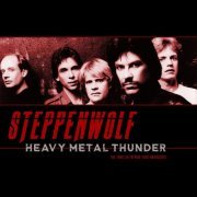 Steppenwolf - Heavy Metal Thunder (Live 1980) (2019)