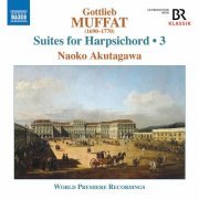 Naoko Akutagawa - Muffat: Suites for Harpsichord, Vol. 3 (2021) [Hi-Res]