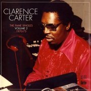 Clarence Carter - The Fame Singles Volume 2 1970-73 (2013)