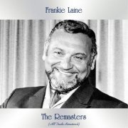 Frankie Laine - The Remasters (All Tracks Remastered) (2020)