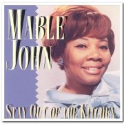 Mable John - Stay Out Of The Kitchen (1993)