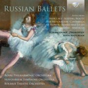 Royal Philharmonic Orchestra, Novosibirsk Symphony Orchestra, Bolshoi Theatre Orchestra - Russian Ballets (2016)