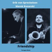 Erik von Spreckelsen, Marek Konarski - Friendship (2023) [Hi-Res]