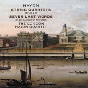 The London Haydn Quartet - Haydn: String Quartets Opp 42, 77 & Seven Last Words (2023) [Hi-Res]