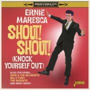 Ernie Maresca - Shout! Shout! (Knock Yourself Out) (2021)