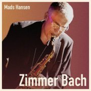 Mads Hansen - Zimmer Bach (2023)